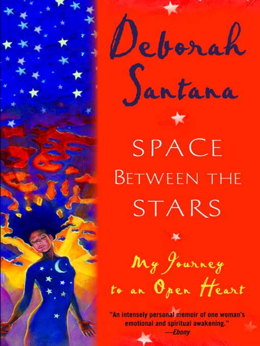 Title details for Space Between the Stars by Deborah Santana - Available